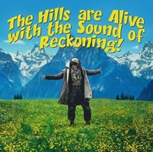 Read more about the article The Hills Are Alive